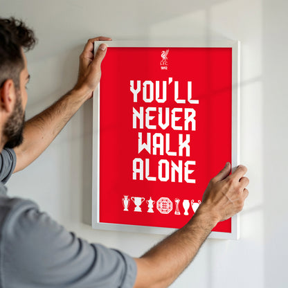 You Will Never Walk Alone
