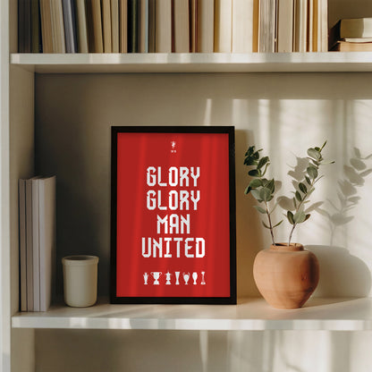 Glory Glory Man United