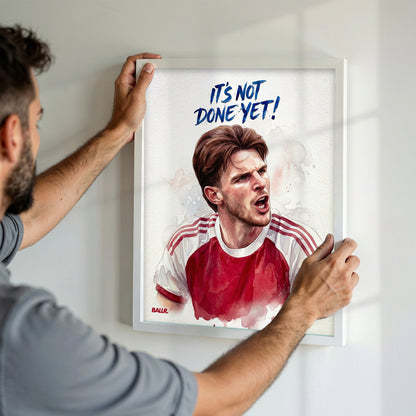 It's Not Done Yet : Declan Rice