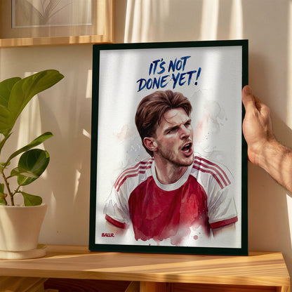 It's Not Done Yet : Declan Rice